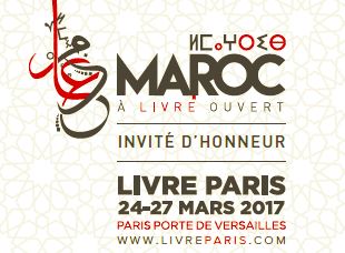  Le Maroc invité d’honneur du Salon du livre de Paris 2017