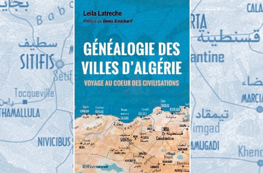  Un livre qui retrace l’histoire des villes d’Algérie