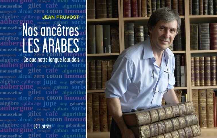  «Il y a plus de mots arabes que gaulois dans la langue française», Jean Pruvost professeur de lexicologie