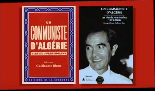  Livre : Un communiste d’Algérie, Vies de Jules Molina ou un héros ordinaire