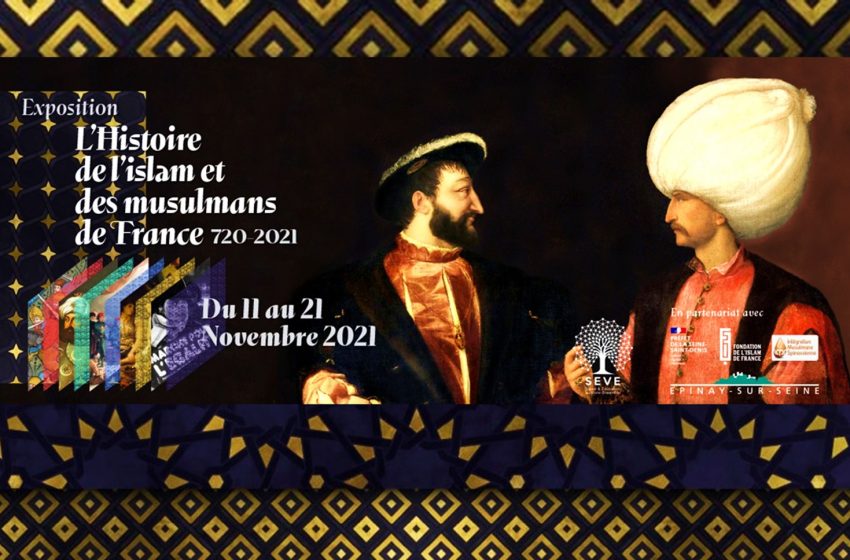  Exposition : L’histoire de l’islam et des musulmans de France de 720 à 2021