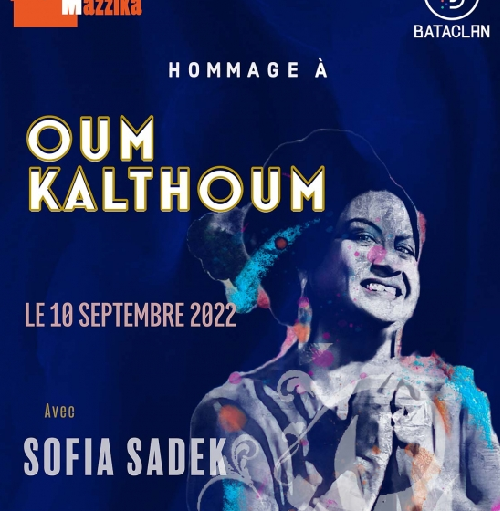  Hommage À Oum Kalthoum sur la scène mythique du Bataclan