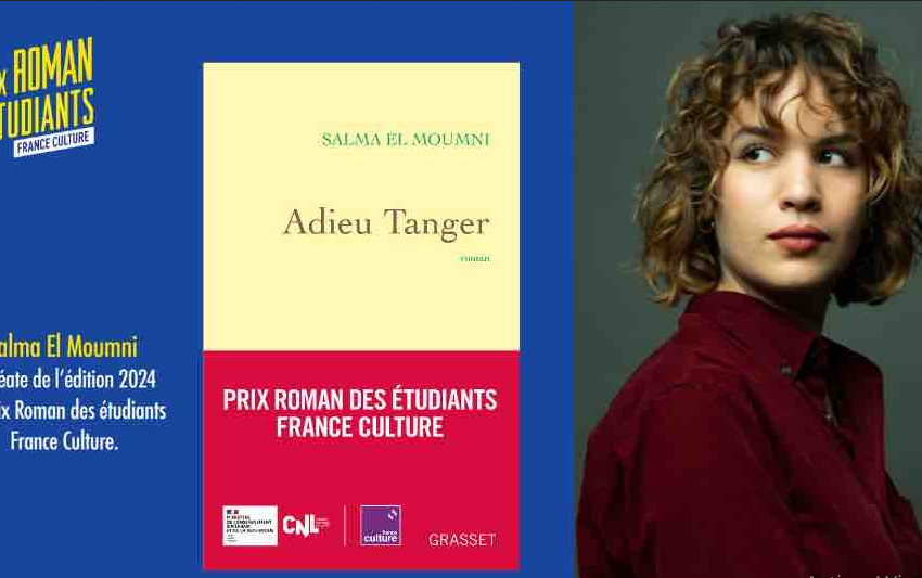  Salma El Moumni lauréate du « Prix Roman des étudiants France Culture 2024 » pour « Adieu Tanger »